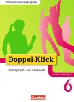 Doppel-Klick 6. Schuljahr. Schülerbuch für NRW 