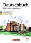 Deutschbuch. 5.-10. Schuljahr. Schülerbuch. Orientierungswissen 