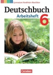 Deutschbuch. 6. Schuljahr. Arbeitsheft mit Lösungen. Gymnasium. NRW 