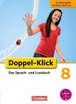 Doppel-Klick 8. Schuljahr. Schülerbuch Grundausgabe NRW 