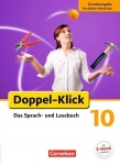 Doppel-Klick 10. Schuljahr. Schülerbuch. Grundausgabe NRW 