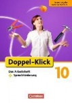 Doppel-Klick 10. Schuljahr. Das Arbeitsheft plus Sprachförderung. Grundausgabe 