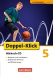 Doppel-Klick 5. Schuljahr. Hörbuch-CD zu allen Grundausgaben 