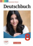 Deutschbuch. 8. Schuljahr. Schülerbuch Hessen G8/G9 Gymnasium 