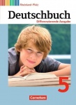 Deutschbuch. 5. Schuljahr. Schülerbuch. Differenzierende Ausgabe. Rheinland-Pfalz 