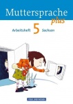 Muttersprache plus 5. Schuljahr. Arbeitsheft. Sachsen 