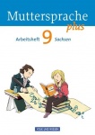 Muttersprache plus 9. Schuljahr. Arbeitsheft. Sachsen 