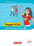 Doppel-Klick 5. Schuljahr. Schülerbuch. Bayern MS 