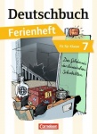 Deutschbuch. Vorbereitung. 7. Schuljahr. Gymnasium. Ferienheft 