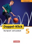 Doppel-Klick 5. Schuljahr. Schülerbuch. Förderausgabe Deutsch 