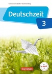 Deutschzeit 7. Schuljahr. Schülerbuch. Baden-Württemberg 