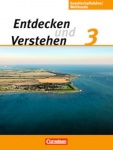 Entdecken und Verstehen Gesellschaftslehre/Weltkunde 3: 9./10. Schuljahr. 