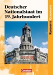 Kursheft Geschichte. Deutscher Nationalstaat im 19. Jahrhundert. Schülerbuch 