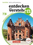 Entdecken und Verstehen 7./8. Schuljahr. Schülerbuch. Berlin/ Brandenburg 