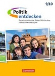 Politik entdecken 9./10. Schuljahr. Schülerbuch. Baden-Württemberg 