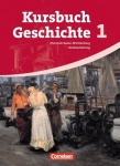 Kursbuch Geschichte. 1. Schülerbuch. Baden-Württemberg 