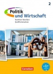 Politik und Wirtschaft. Qualifikationsphase. Schülerbuch Oberstufe 