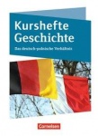 Kursheft Geschichte. Das Deutsch-polnische Verhältnis 