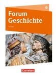 Forum Geschichte 6. Schülerbuch. Gymnasium. Hessen 