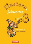 Einsterns Schwester. Sprache und Lesen 3. Schuljahr. Heft 3: Texte schreiben 