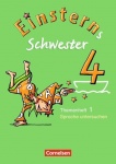 Einsterns Schwester. Sprache und Lesen 4. Schuljahr. Heft 1: Sprache untersuchen 
