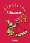Einsterns Schwester. Sprache und Lesen 3. Schuljahr. Ferienspaß mit Lola 3 