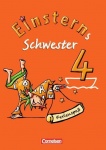 Einsterns Schwester. Sprache und Lesen 4. Schuljahr. Ferienspaß mit Lola 4 