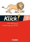 Klick! Erstlesen 3. Schreiblehrgang in Schulausgangsschrift 