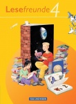 Lesefreunde 4. Schuljahr. Lesebuch 