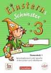 Einsterns Schwester. Sprache und Lesen 3. Schuljahr. Themenheft 1 