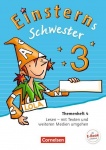 Einsterns Schwester. Sprache und Lesen 3. Schuljahr. Themenheft 4 