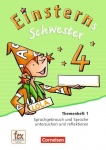 Einsterns Schwester. Sprache und Lesen 4. Schuljahr. Themenheft 1 