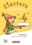 Einsterns Schwester. Sprache und Lesen 4. Schuljahr. Themenheft 3 