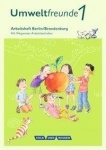 Umweltfreunde 1. Schuljahr. Arbeitsheft. 