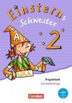 Einsterns Schwester. Sprache und Lesen 2. Schuljahr. Projektheft Leihmaterial 