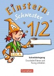 Einsterns Schwester. Erstlesen. 1. Schuljahr. Arbeitsheft 