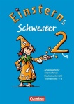 Einsterns Schwester. 2. Schuljahr. Arbeitshefte für einen offenen Deutschunterricht 