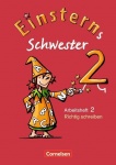 Einsterns Schwester. Sprache und Lesen 2. Schuljahr. Themenheft 2. Richtig schreiben 