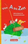 Von A bis Zett. Wörterbuch mit Bild-Wort-Lexikon Englisch. Allgemeine Ausgabe 