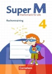 Super M 4. Schuljahr. Arbeitsheft. Rechentraining 