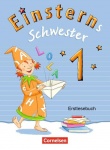 Einsterns Schwester. Erstlesebuch 1. Schuljahr. 