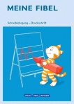 Meine Fibel 1. Schreiblehrgang in Druckschrift 