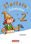 Einsterns Schwester. Sprache und Lesen 2. Schuljahr. Arbeitsheft 