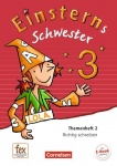 Einsterns Schwester. Sprache und Lesen 3. Schuljahr. Themenheft 2 
