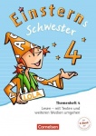 Einsterns Schwester. Sprache und Lesen 4. Schuljahr. Themenheft 4 