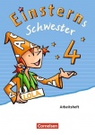 Einsterns Schwester. Sprache und Lesen 4. Schuljahr. Arbeitsheft 