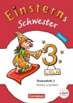 Einsterns Schwester. Sprache und Lesen 3. Schuljahr. Themenheft 2 
