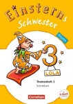 Einsterns Schwester. Sprache und Lesen 3. Schuljahr. Themenheft 3 