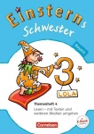 Einsterns Schwester. Sprache und Lesen 3. Schuljahr. Themenheft 4 