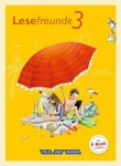 Lesefreunde 3. Schuljahr. Lesebuch mit Lernentwicklungsheft 